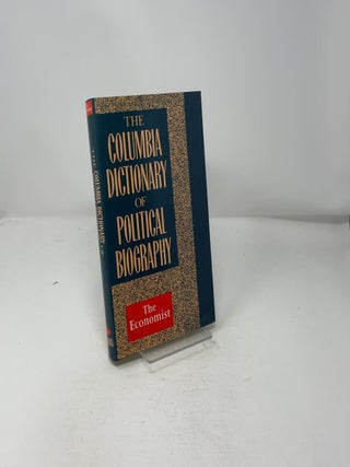 The Columbia Dictionary of Political Biography