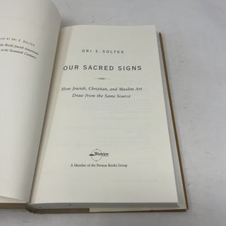Our Sacred Signs: How Jewish, Christian, and Muslim Art Draw from the Same Source