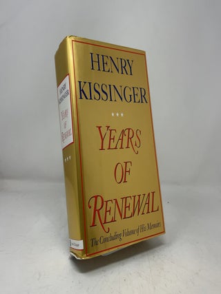 Item #451032 Years of Renewal. Henry Kissinger
