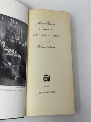 Amiable Autocrat: A Biography of Dr. Oliver Wendel