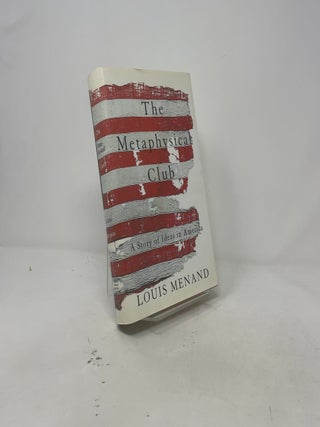 The Metaphysical Club: A Story of Ideas in America