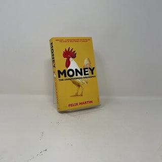 Money: The Unauthorized Biography