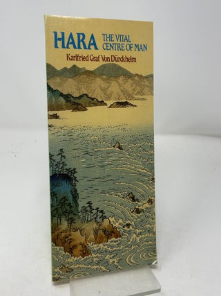 Item #451298 Hara: The Vital Centre of Man. Karlfried Graf Durckheim