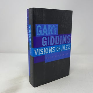 Visions of Jazz: The First Century