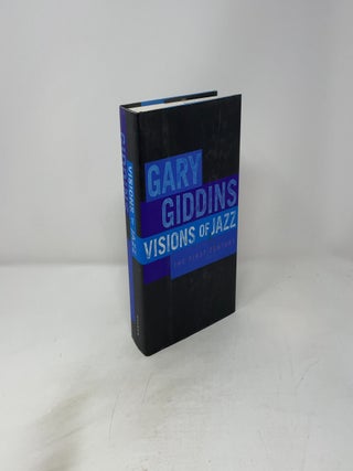 Visions of Jazz: The First Century