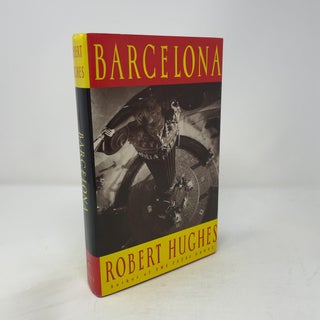 Item #451327 Barcelona. Robert Hughes
