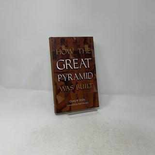 How the Great Pyramid was built