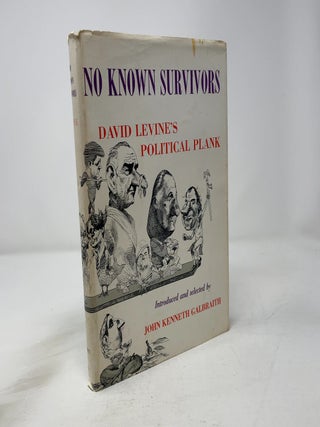 Item #451399 No Known Survivors. John Kenneth Galbraith