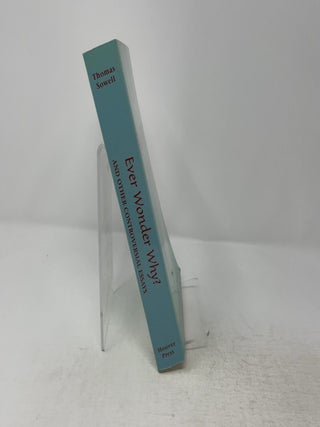 Ever Wonder Why? And Other Controversial Essays