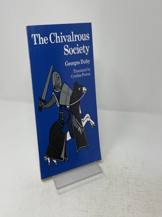 The Chivalrous Society