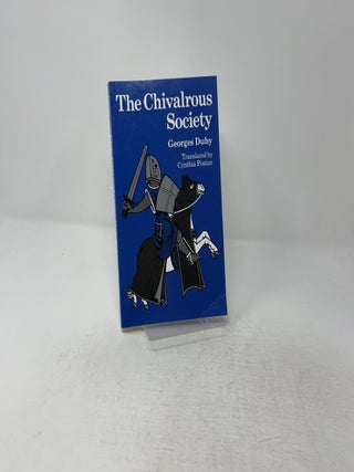 The Chivalrous Society