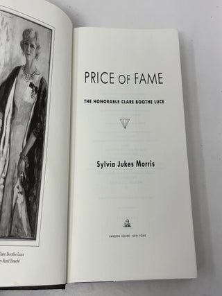 Price of Fame: The Honorable Clare Boothe Luce