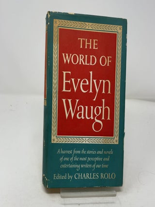 Item #451601 The World of Evelyn Waugh. Charles Rolo