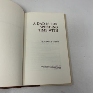 A Dad is for Spending Time With