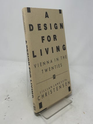 A Design for Living: Vienna in the Twenties