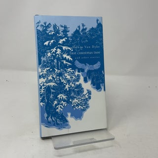 Item #451871 The First Christmas Tree. Henry van Dyke