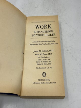 Work is Dangerous to Your Health