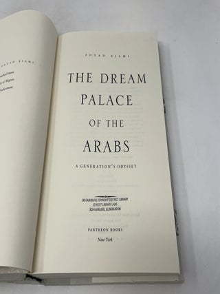 The Dream Palace of the Arabs : A Generation's Odyssey