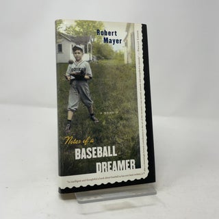 Notes of a Baseball Dreamer