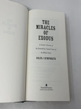 Miracles of Exodus: A Scientist's Discovery of the Extraordinary Natural Causes of the Biblical Stories