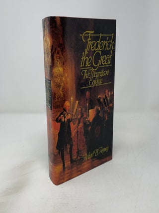 Item #452405 Frederick the Great: The Magnificent Enigma. Robert B. Asprey