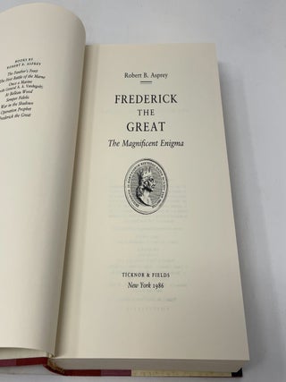 Frederick the Great: The Magnificent Enigma
