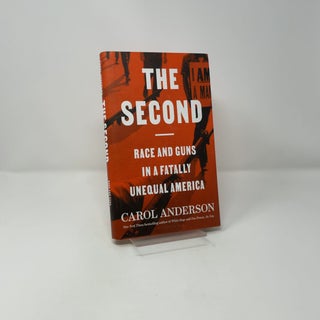 The Second: Race and Guns in a Fatally Unequal America