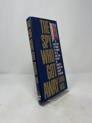 Item #452812 The Spy Who Got Away. David Wise