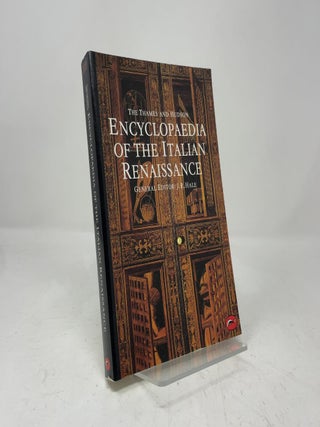 Item #452851 The Thames and Hudson Dictionary of the Italian Renaissance. J R. Hale