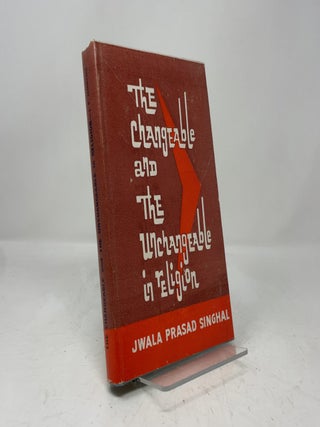The Changeable and the Unchangeable in Religion