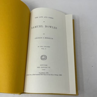 The Life and Times of Samuel Bowles (Vol II)