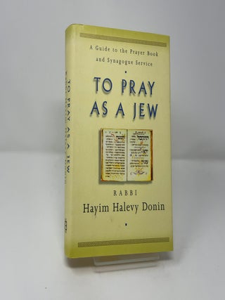 To Pray as a Jew