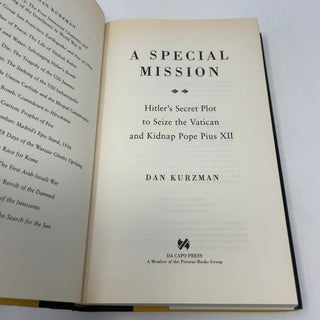 A Special Mission: Hitler's Secret Plot to Seize the Vatican and Kidnap Pope Pius XII