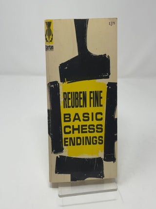 Item #453134 Basic Chess Endings. Reuben Fine