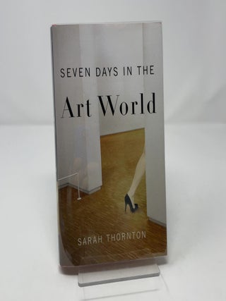 Item #453167 Seven Days in the Art World. Sarah Thornton
