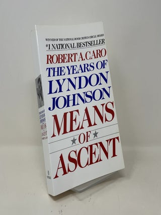 Means of Ascent: The Years of Lyndon Johnson