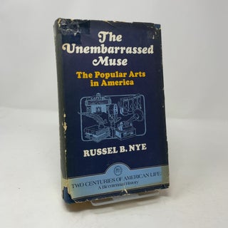 The Unembarrassed Muse: The Popular Arts in America