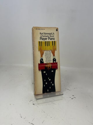 Item #453438 Player Piano. Kurt Vonnegut Jr