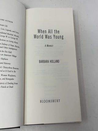 When All the World Was Young: A Memoir