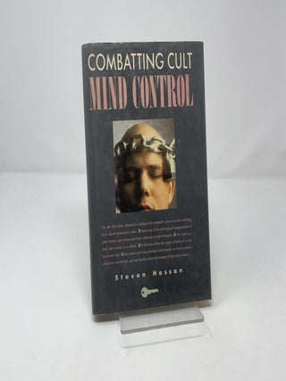 Item #453506 Combatting Cult Mind Control. Steven Hassan