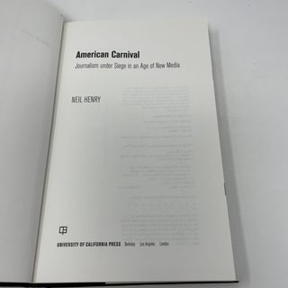 American Carnival: Journalism under Siege in an Age of New Media
