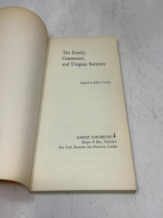The Family, Communes and Utopian Societies