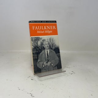 Item #453999 Faulkner. Michael Millgate