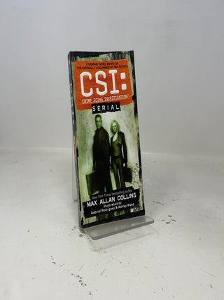 Item #454138 CSI: Crime Scene Investigation Serial. Max Allan Collins