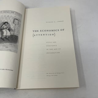 The Economics of Attention: Style and Substance in the Age of Information