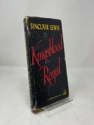 Item #454162 Kingsblood Royal. Sinclair Lewis