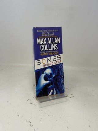 Item #454165 Bones Buried Deep. Max Allan Collins
