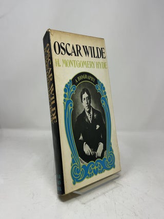 Item #454186 Oscar Wilde : A Biography. H. Montgomery Hyde