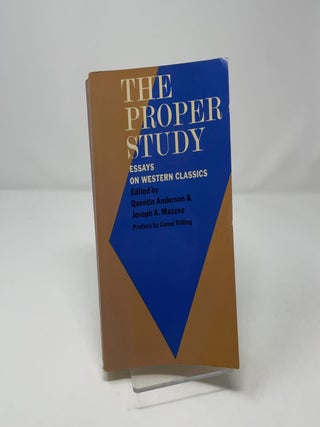 The Proper Study - Essays On Western Classics