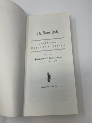 The Proper Study - Essays On Western Classics